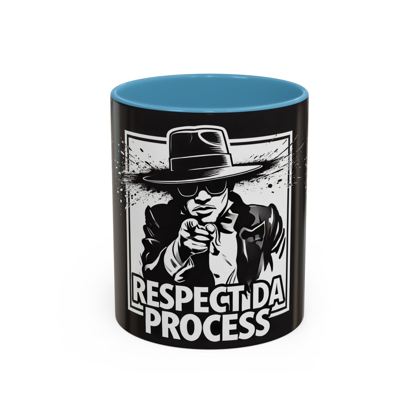 Respect Da Process Coffee Mug