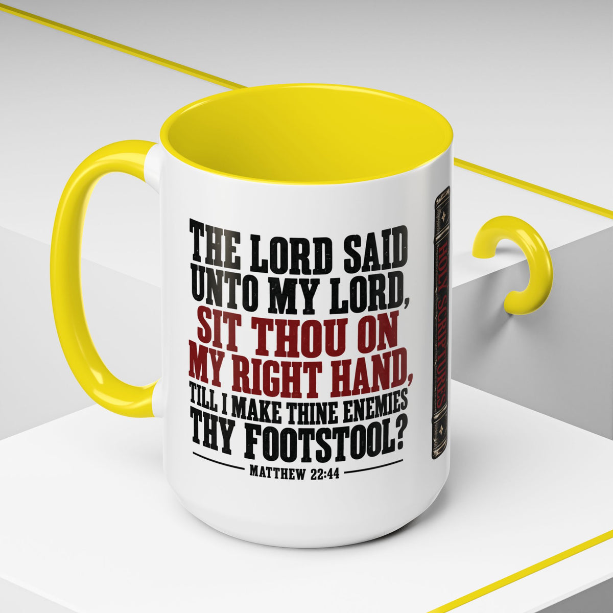 The Lord Said Unto My Lord – Matthew 22:44–45 Accent Coffee Mug