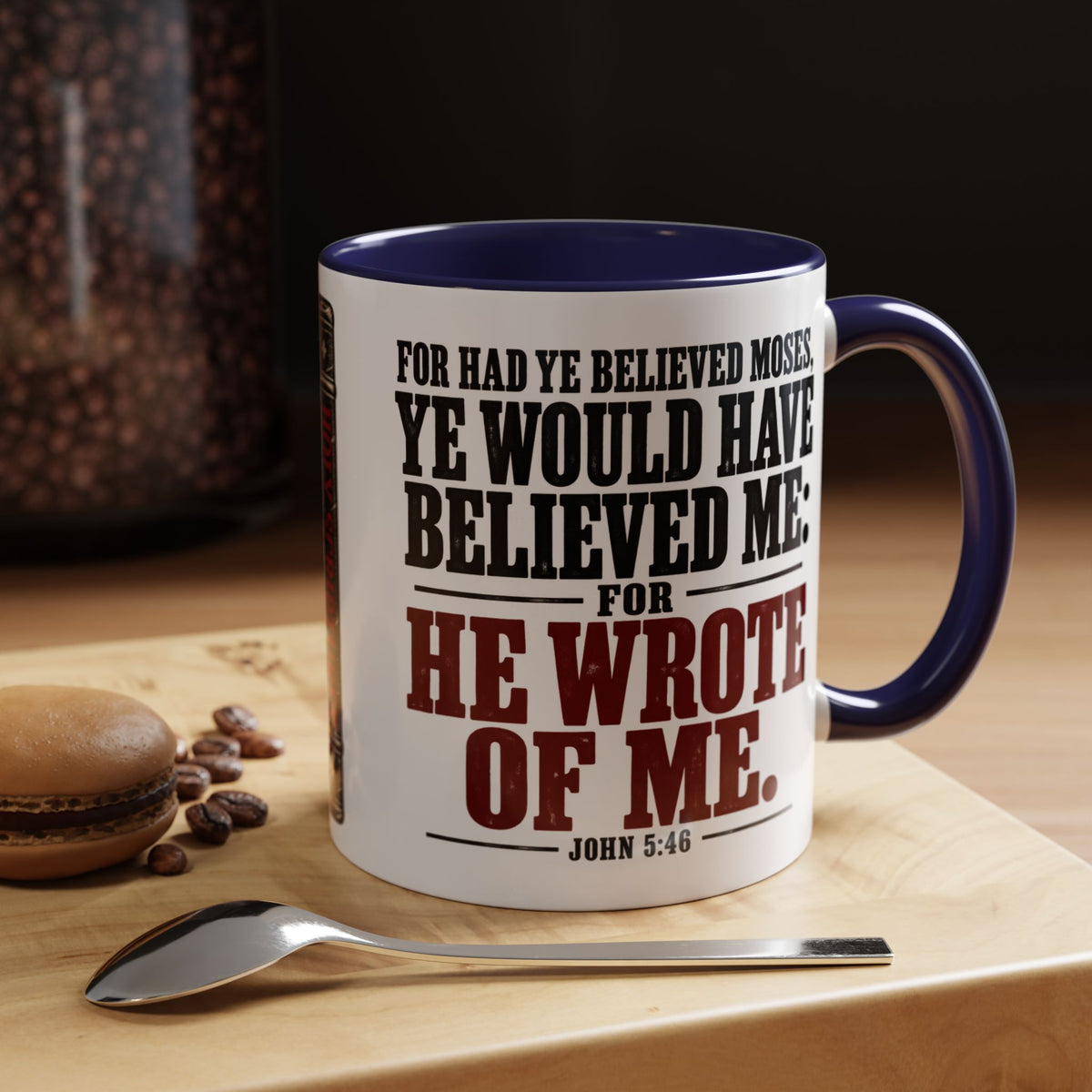 He Wrote of Me – John 5:46 Accent Coffee Mug