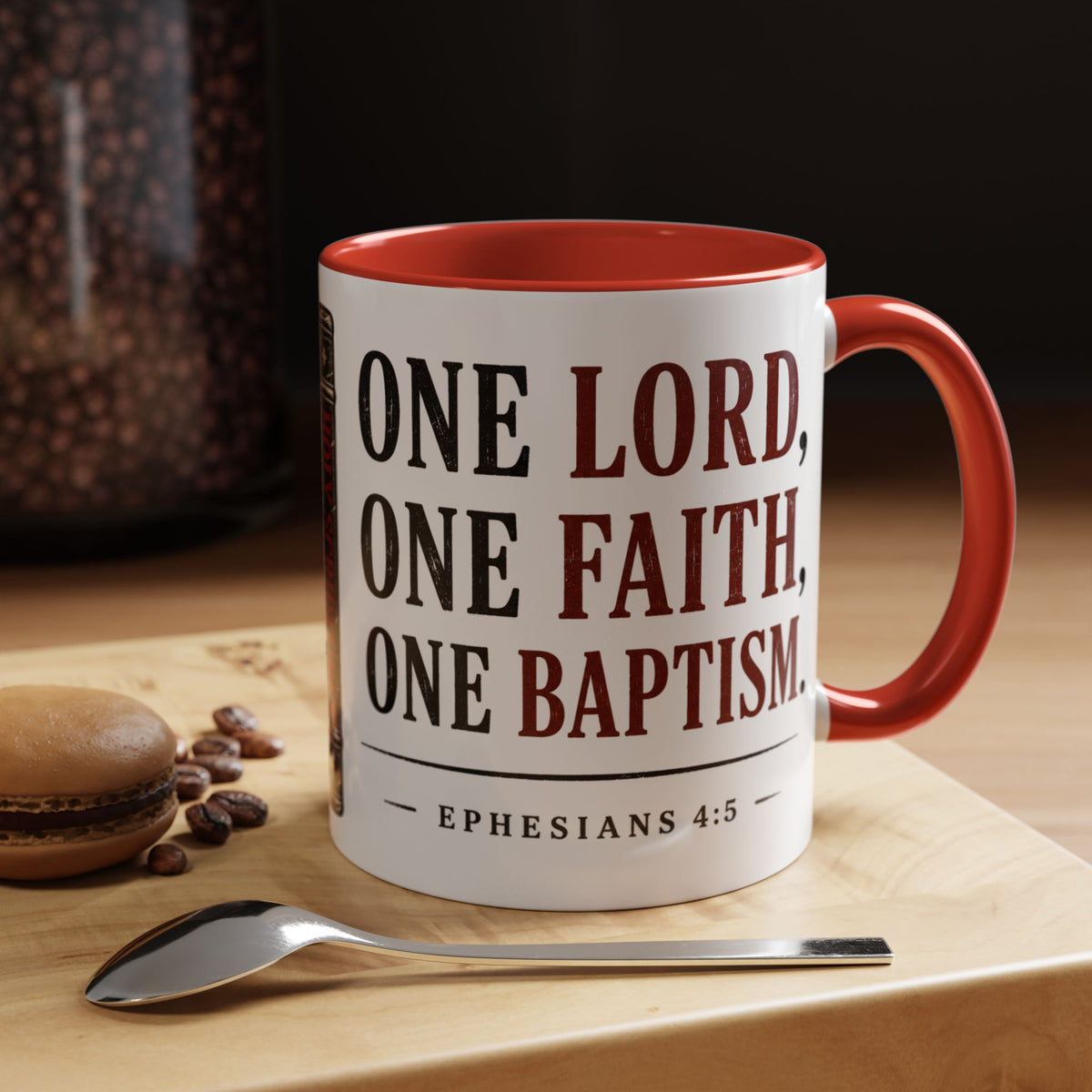 One Lord, One Faith, One Baptism – Ephesians 4:5 Accent Coffee Mug