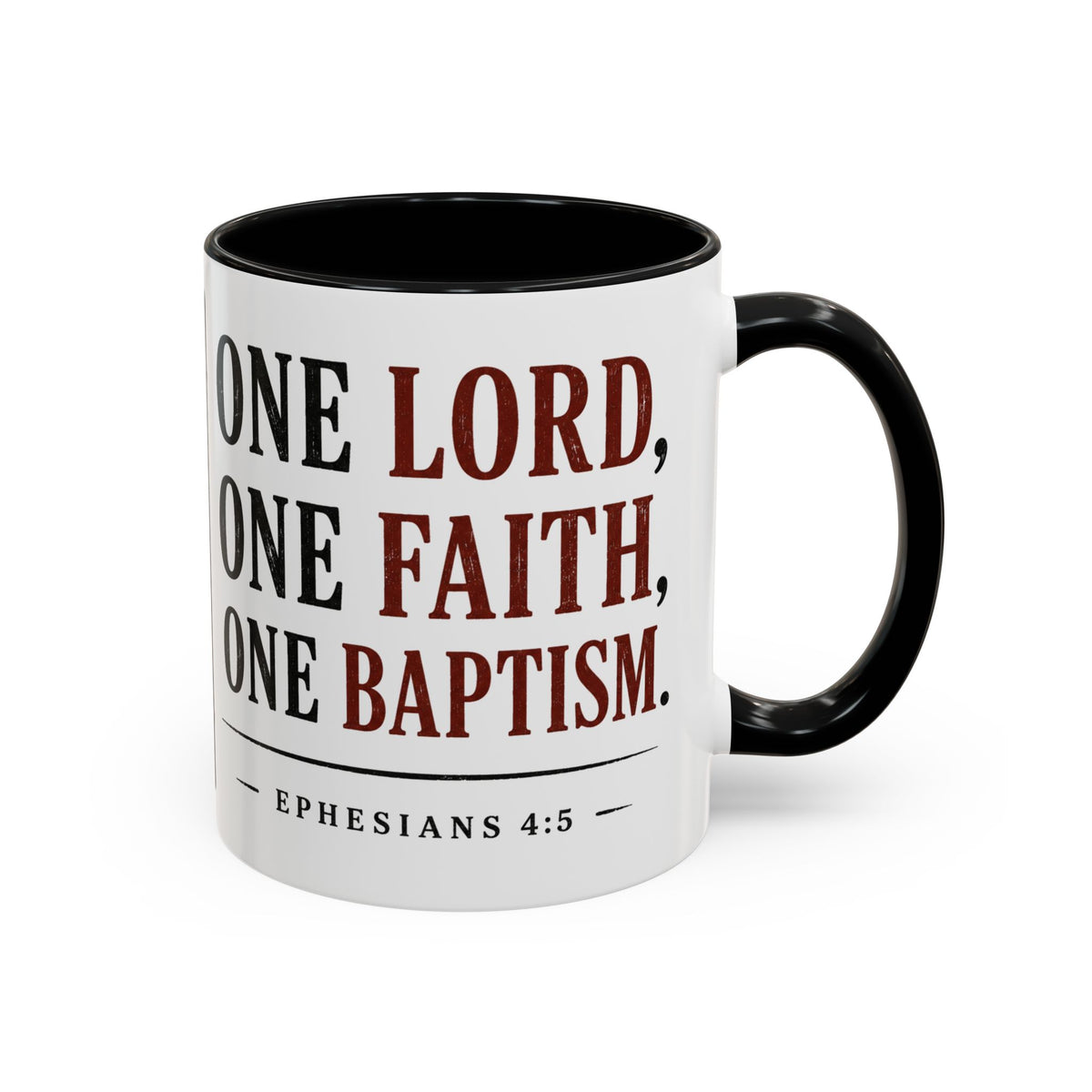 One Lord, One Faith, One Baptism – Ephesians 4:5 Accent Coffee Mug