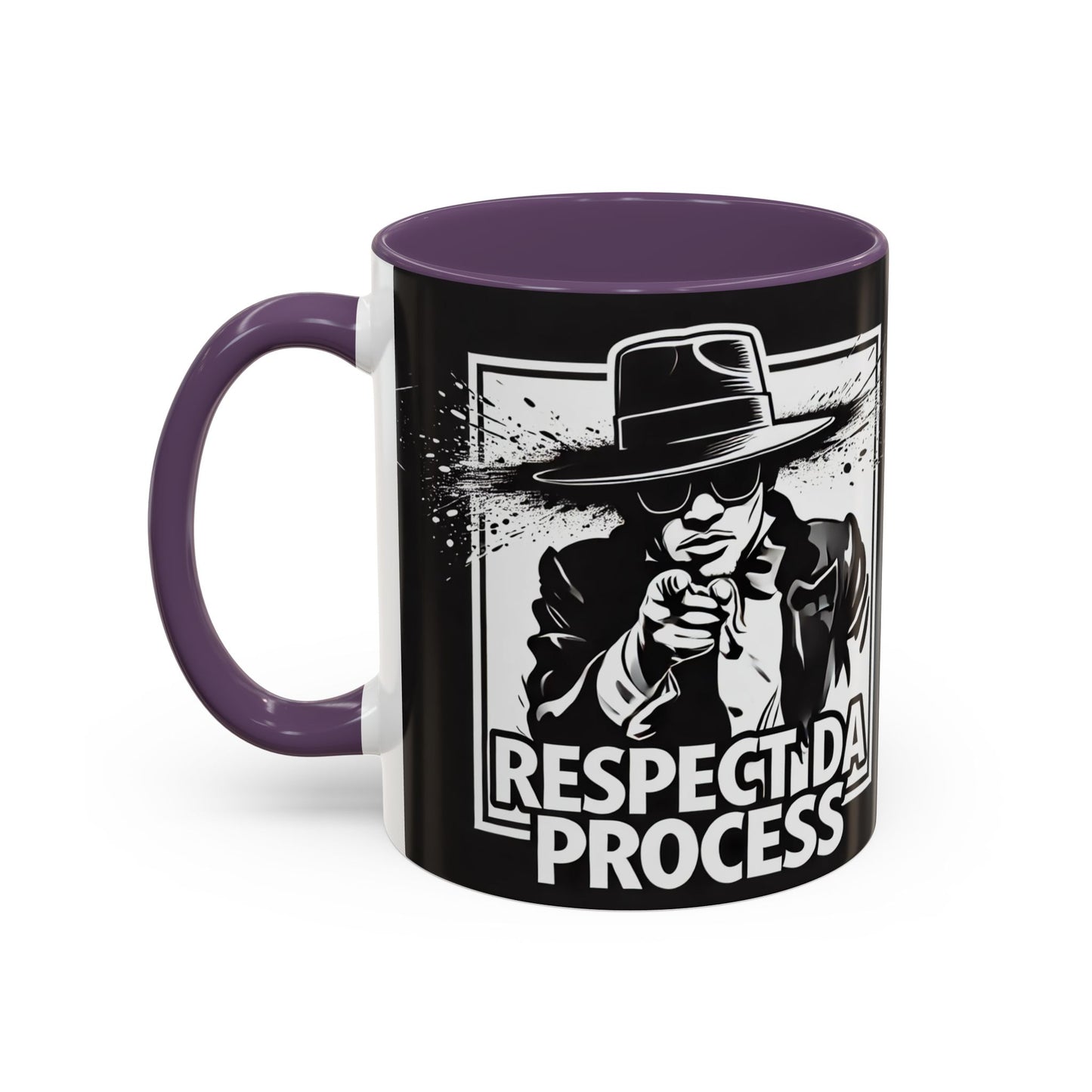 Respect Da Process Coffee Mug