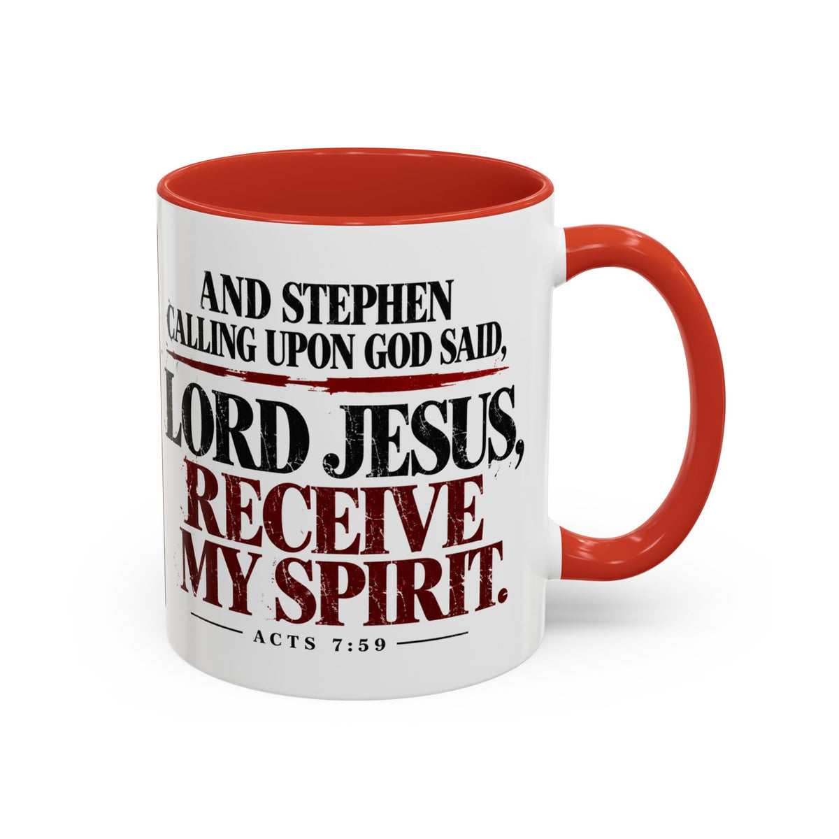 Lord Jesus, Receive My Spirit – Acts 7:59 Accent Coffee Mug