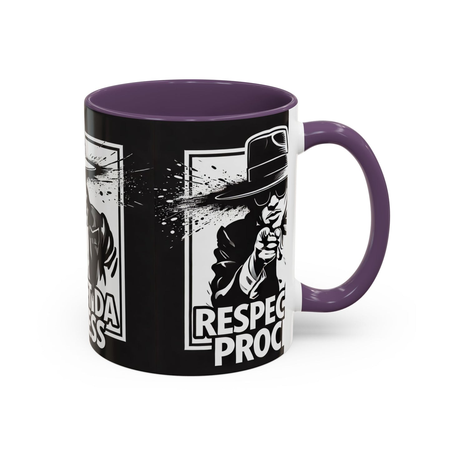 Respect Da Process Coffee Mug