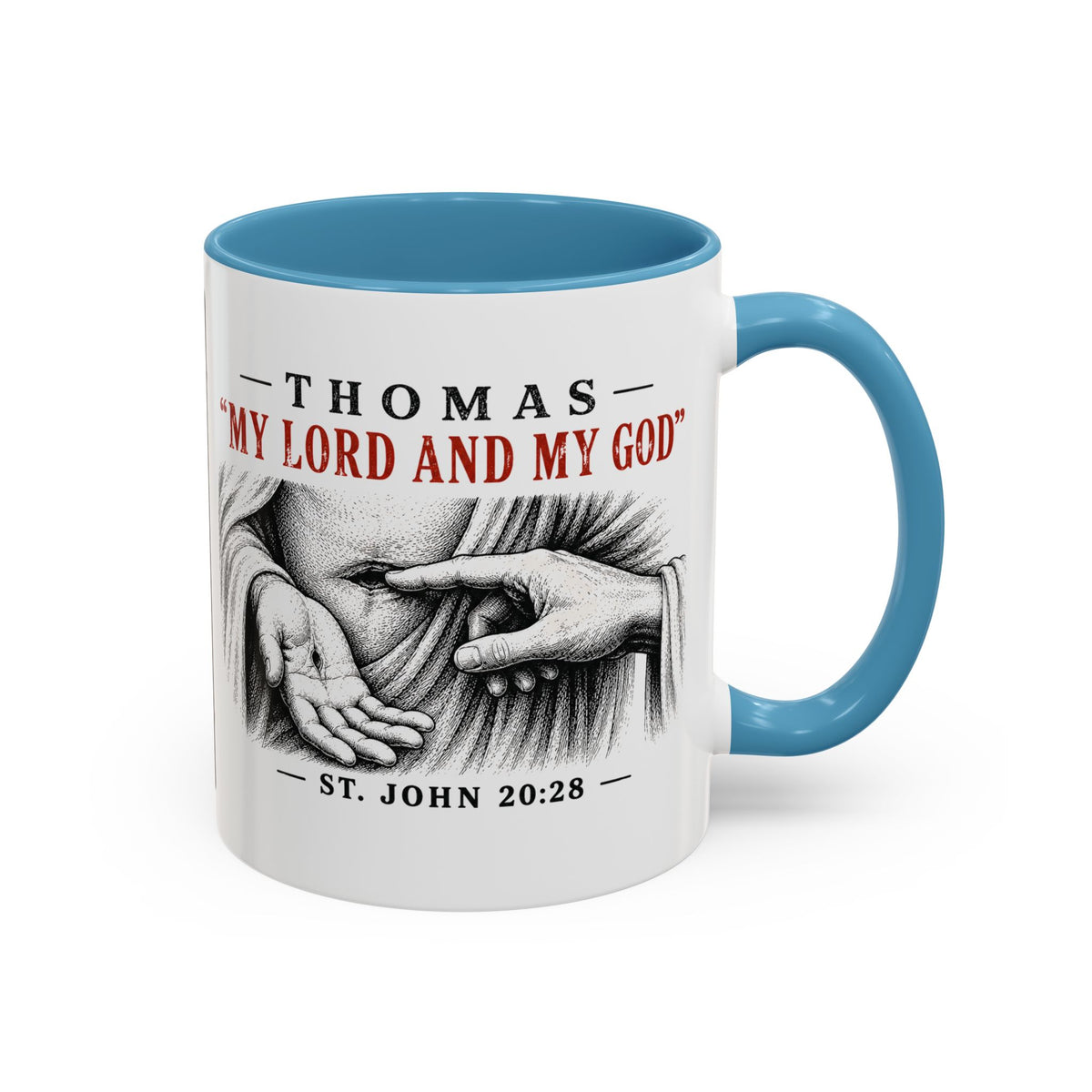 My Lord and My God – John 20:28 Accent Coffee Mug