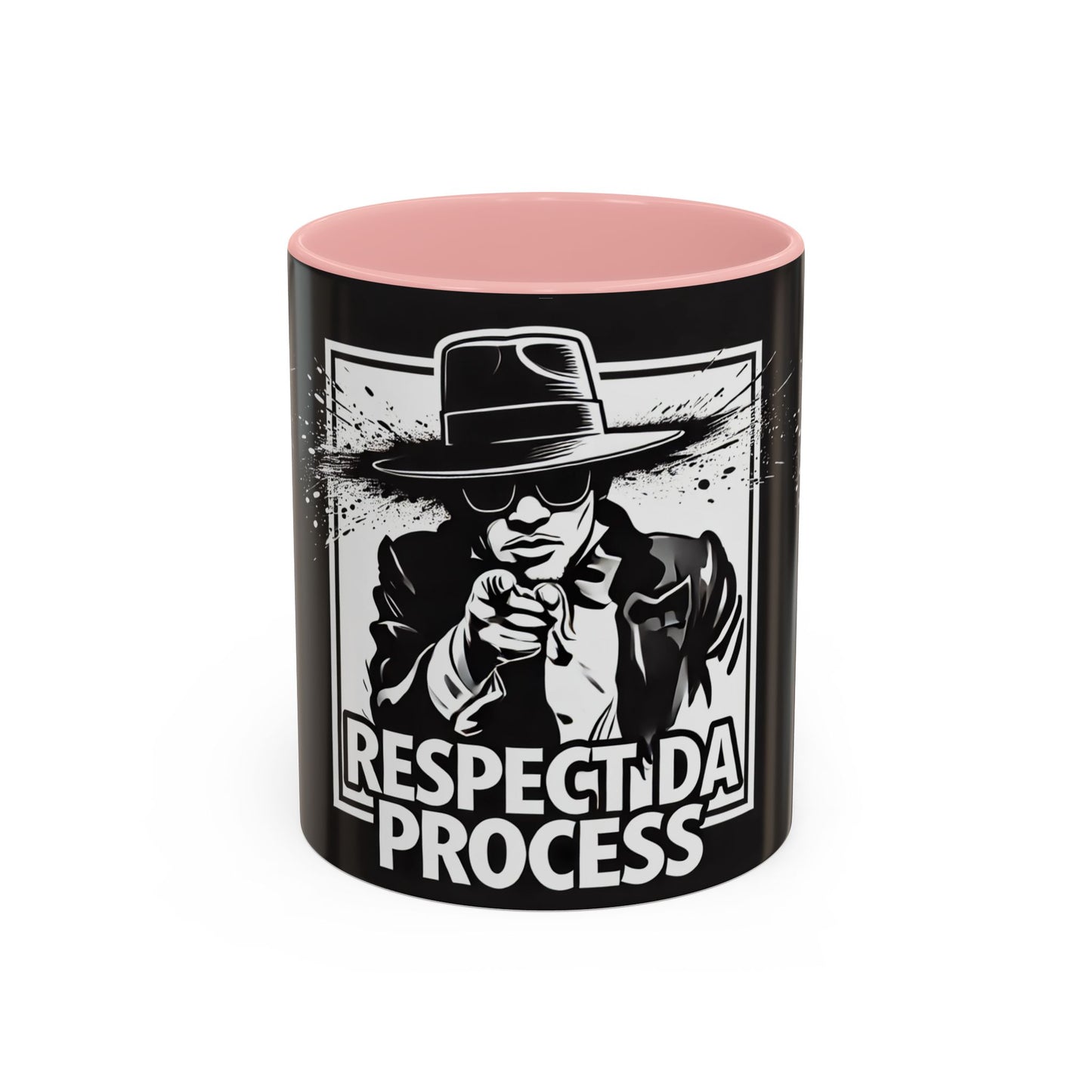 Respect Da Process Coffee Mug