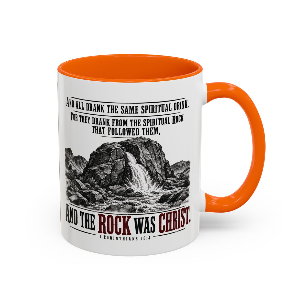 The Rock Was Christ – 1 Corinthians 10:4 Accent Coffee Mug