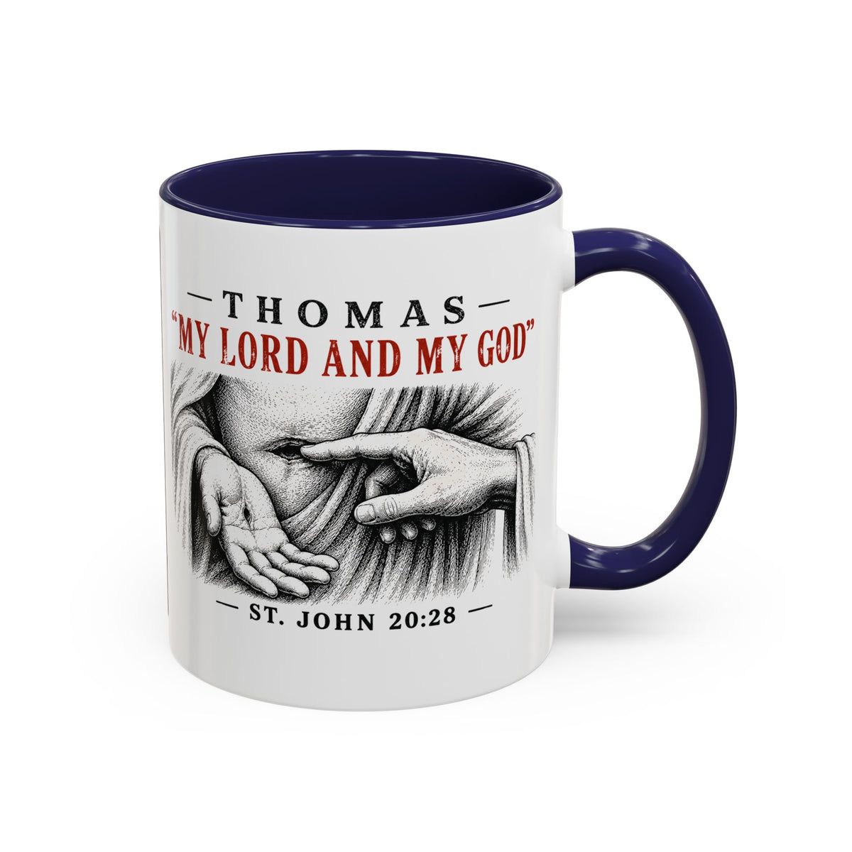 My Lord and My God – John 20:28 Accent Coffee Mug
