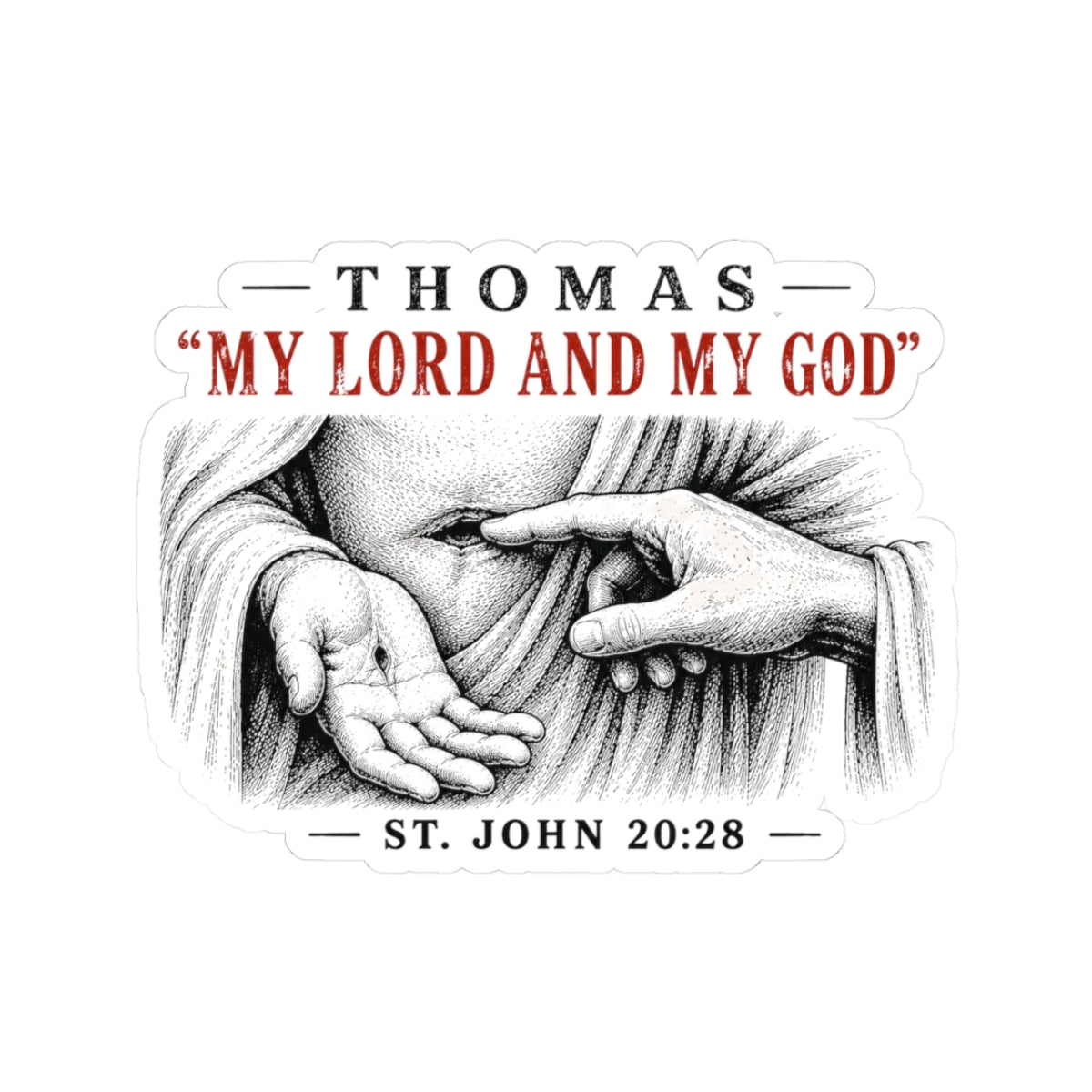 My Lord and My God – John 20:28 Scripture Vinyl Sticker