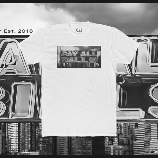 Pay All Bills T-Shirt