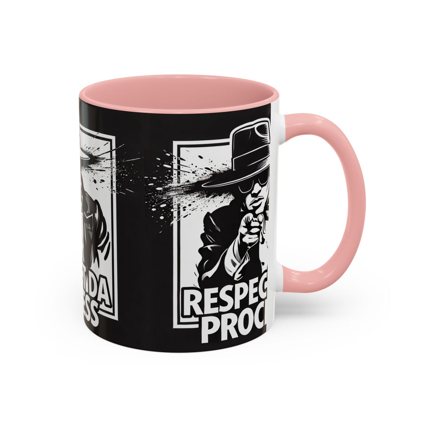 Respect Da Process Coffee Mug