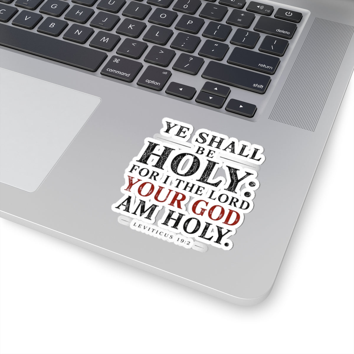 Ye Shall Be Holy – Leviticus 19:2 Scripture Vinyl Sticker