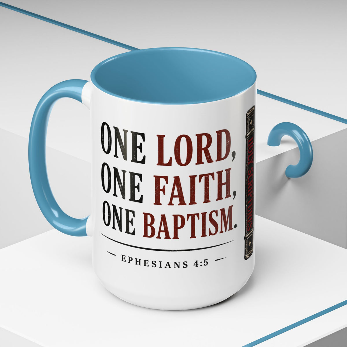 One Lord, One Faith, One Baptism – Ephesians 4:5 Accent Coffee Mug