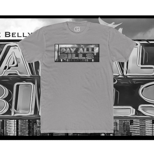 Pay All Bills T-Shirt