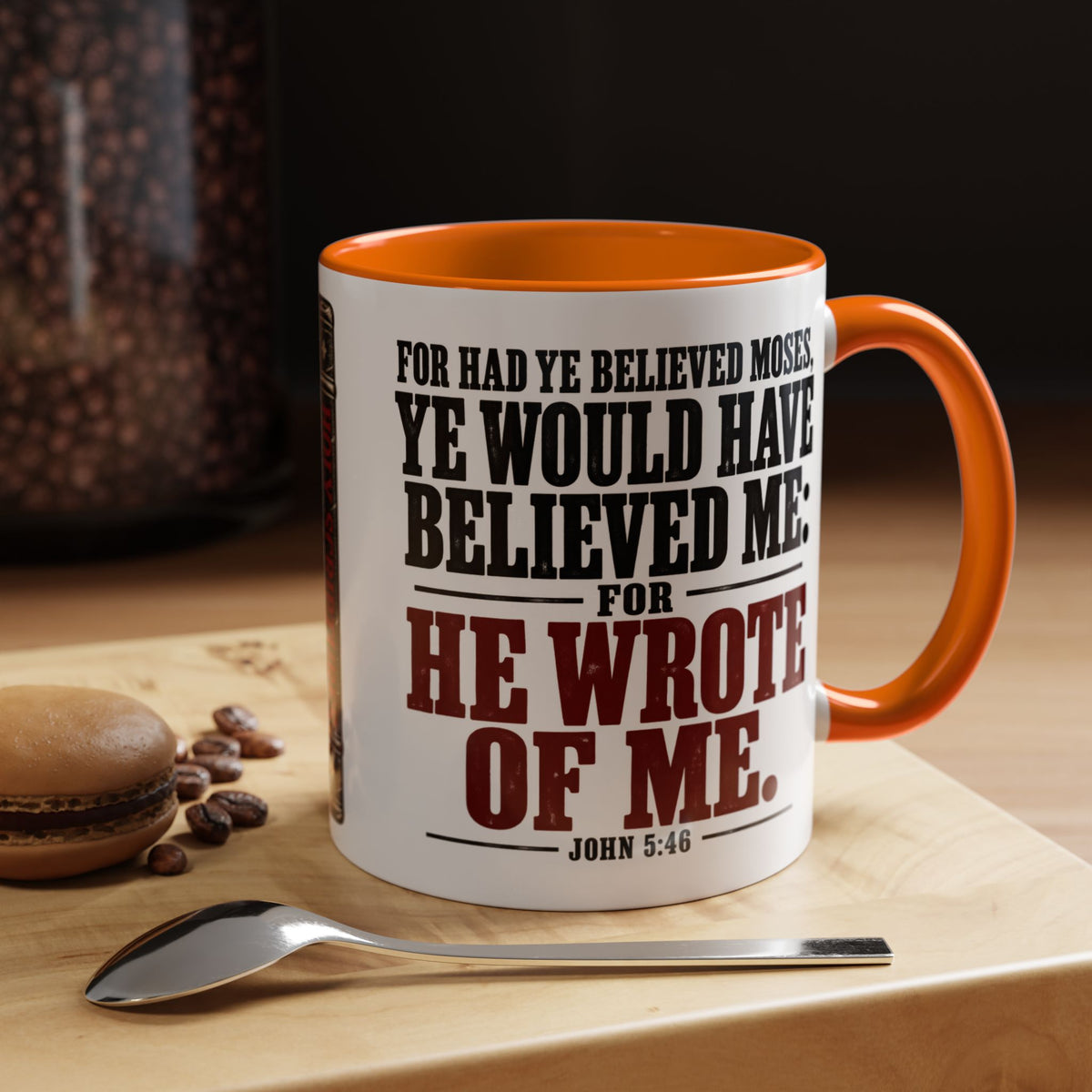 He Wrote of Me – John 5:46 Accent Coffee Mug