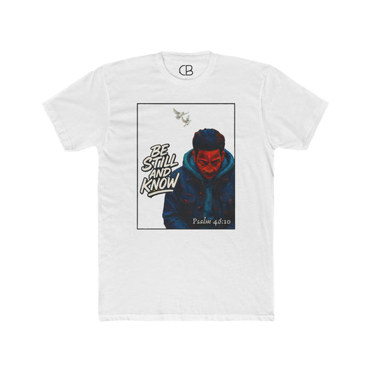 Be Still and Know Psalm 46:10 Christian T-Shirt