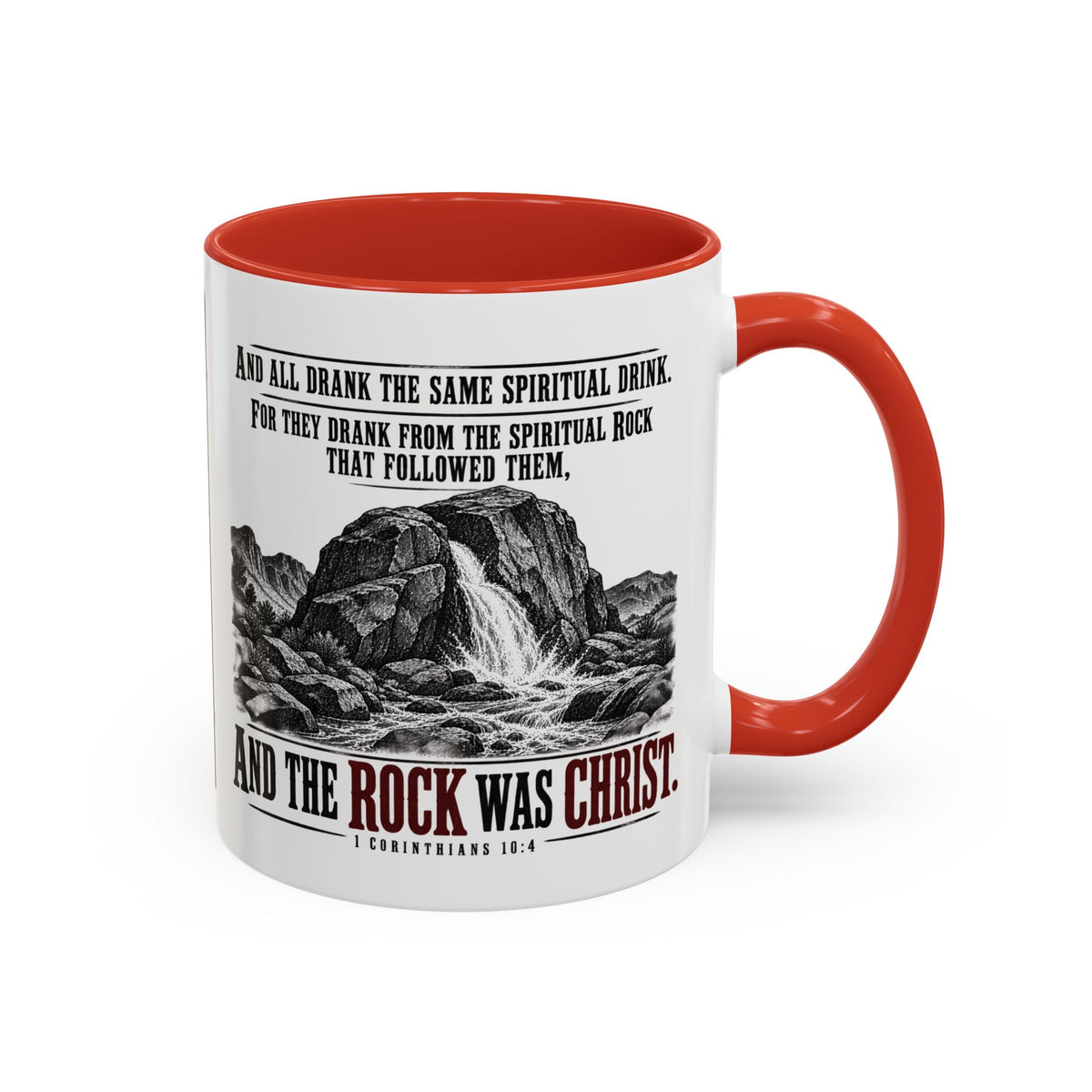 The Rock Was Christ – 1 Corinthians 10:4 Accent Coffee Mug