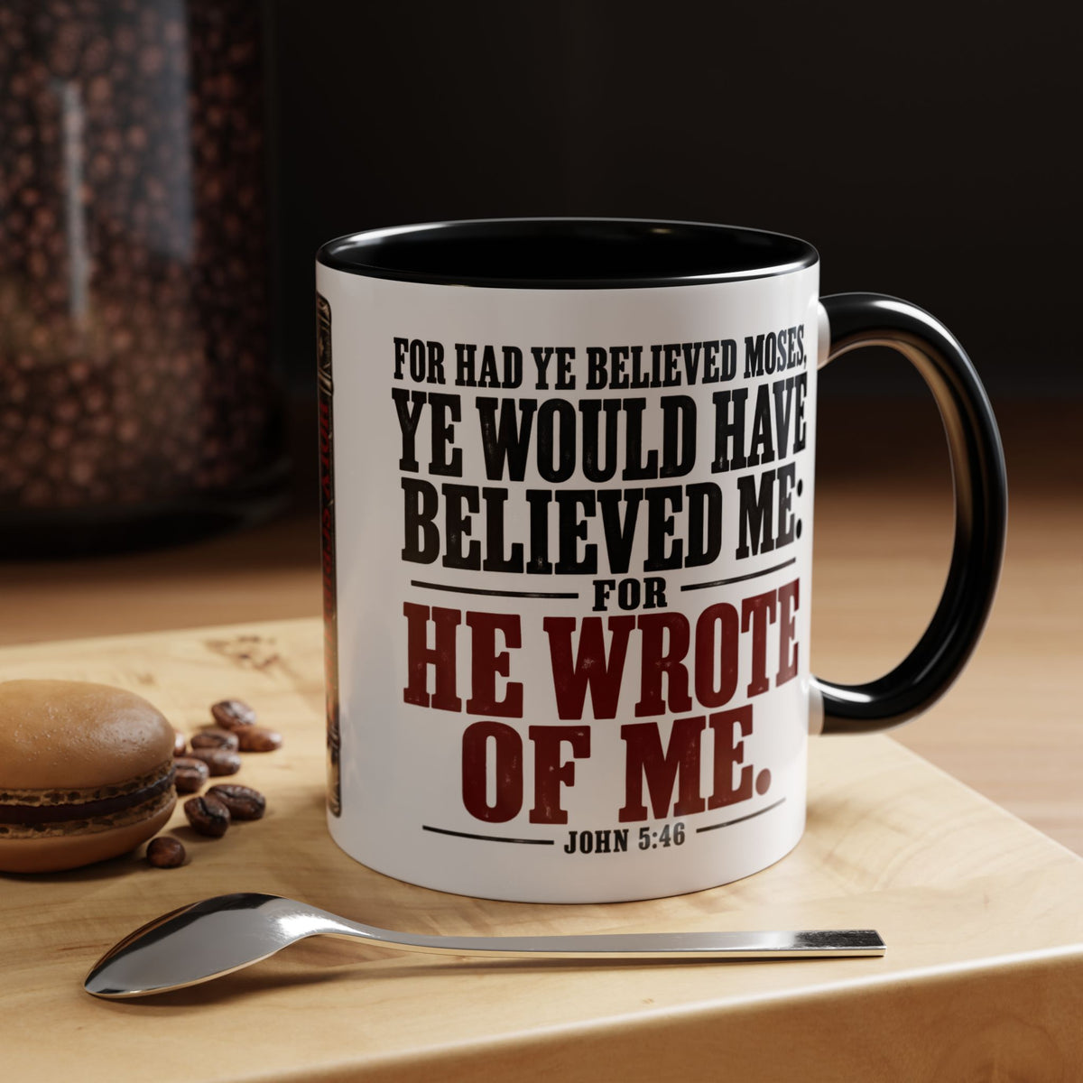 He Wrote of Me – John 5:46 Accent Coffee Mug