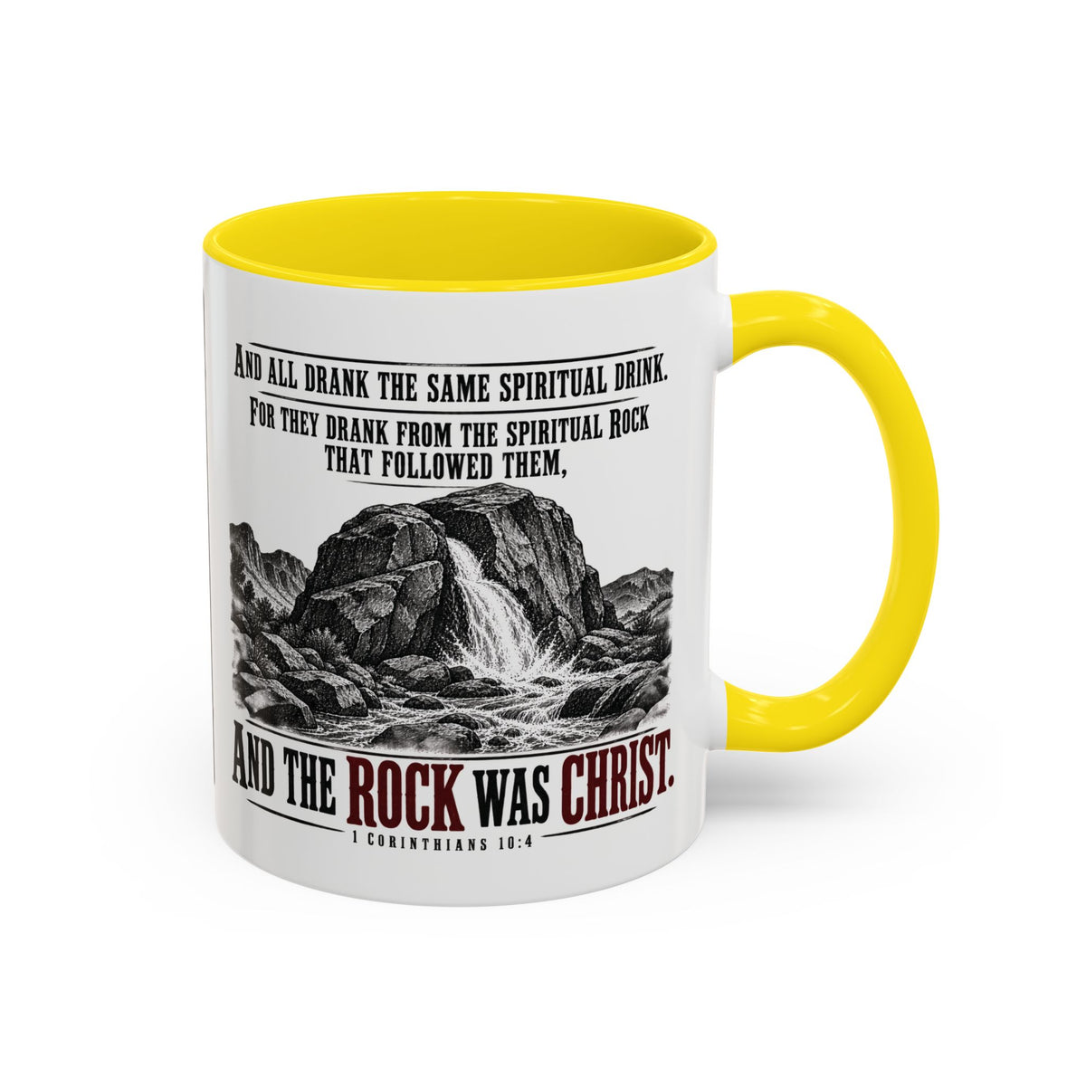 The Rock Was Christ – 1 Corinthians 10:4 Accent Coffee Mug