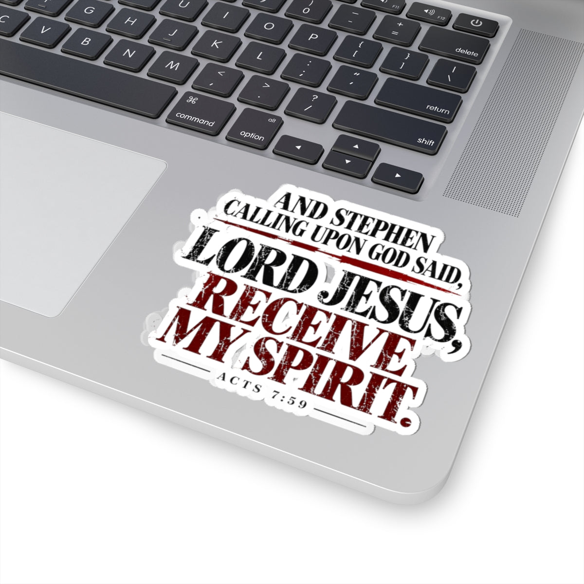 Lord Jesus, Receive My Spirit – Acts 7:59 Vinyl Sticker