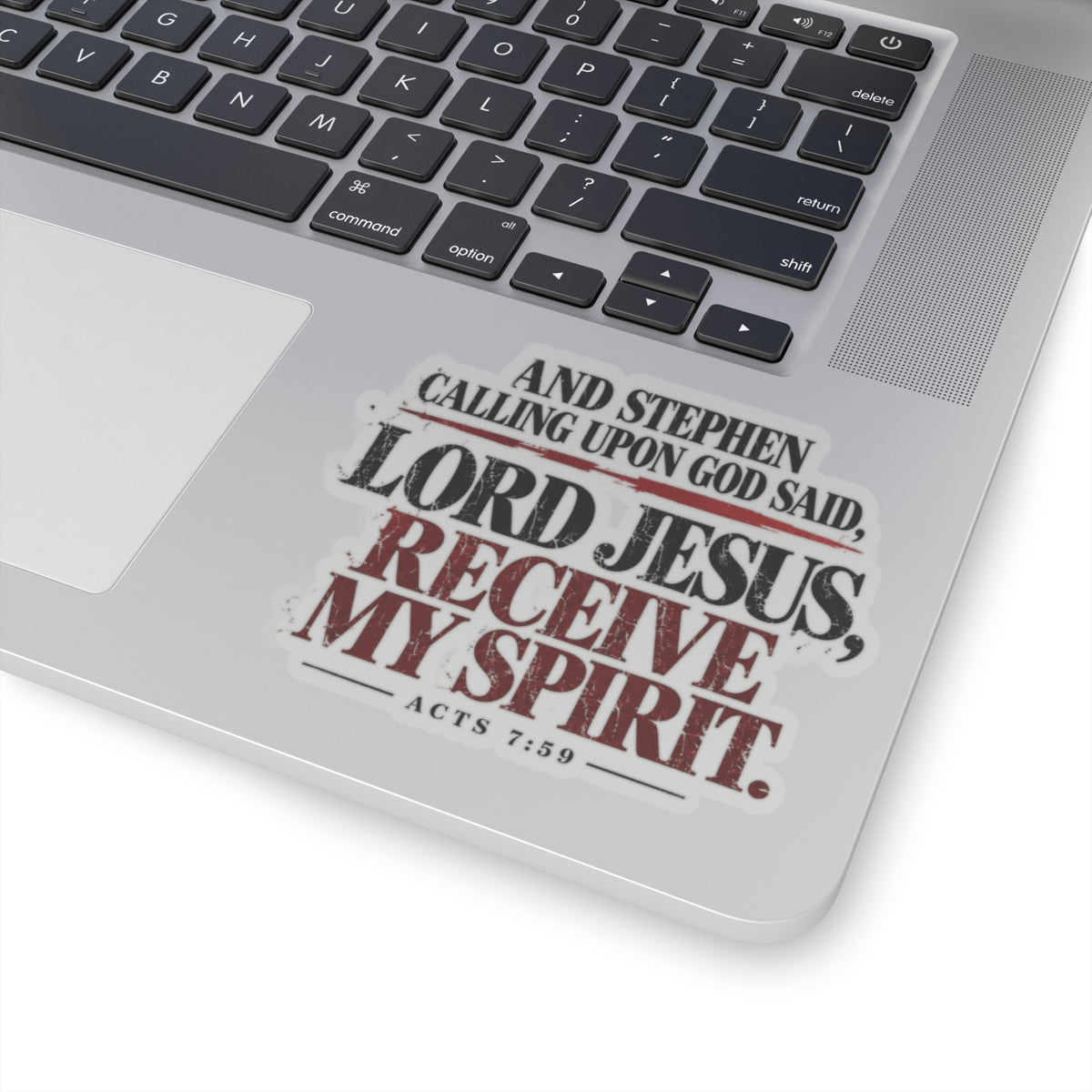 Lord Jesus, Receive My Spirit – Acts 7:59 Vinyl Sticker