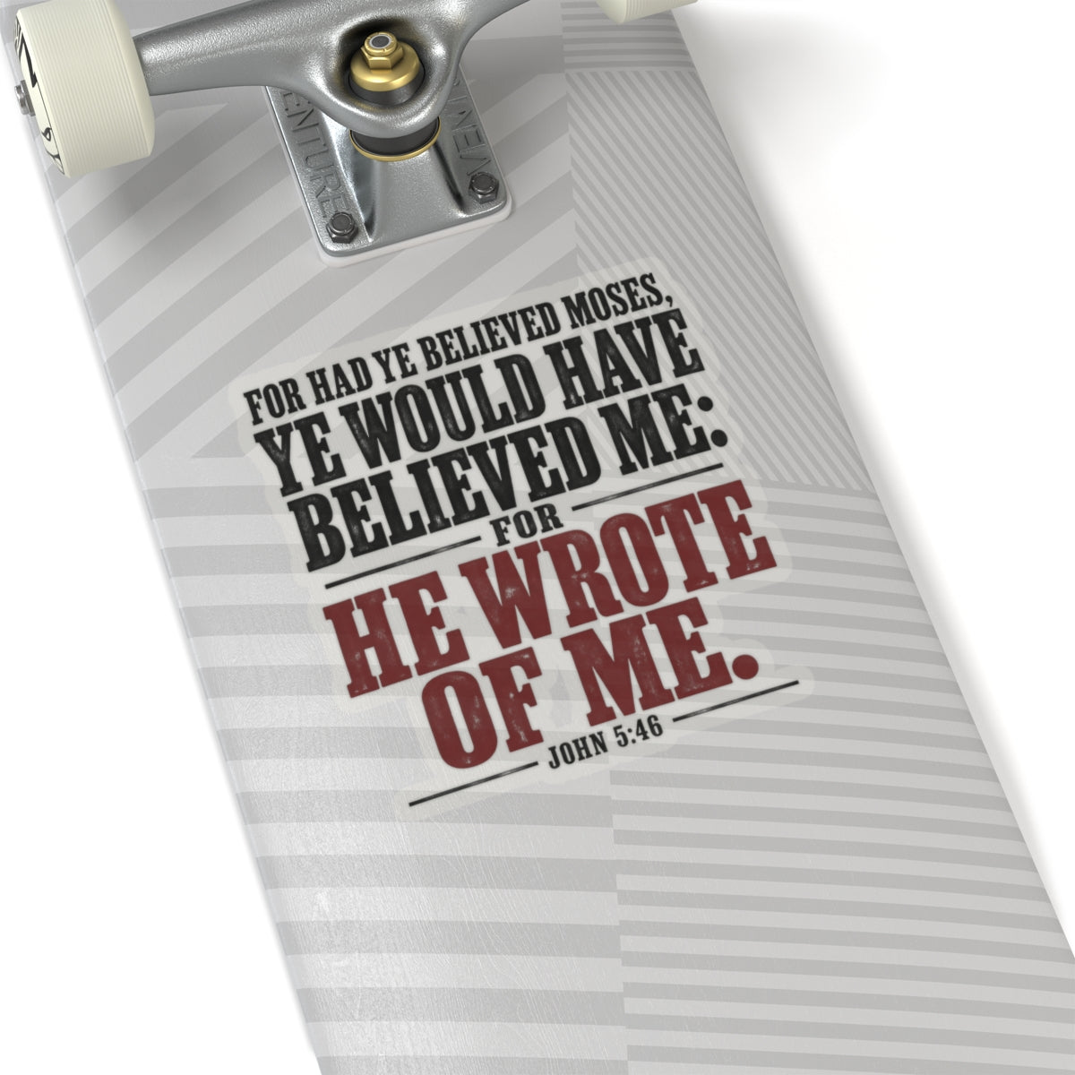 He Wrote of Me – John 5:46 Scripture Vinyl Sticker