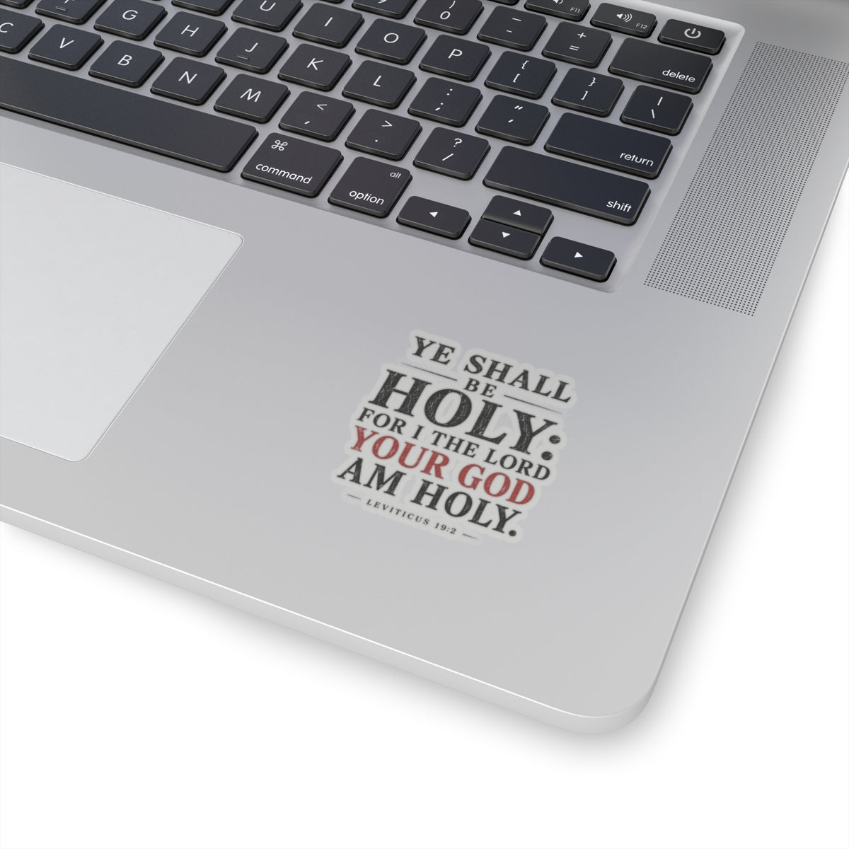 Ye Shall Be Holy – Leviticus 19:2 Scripture Vinyl Sticker