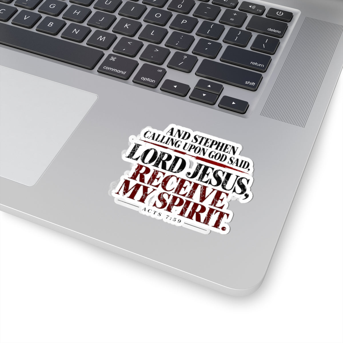 Lord Jesus, Receive My Spirit – Acts 7:59 Vinyl Sticker