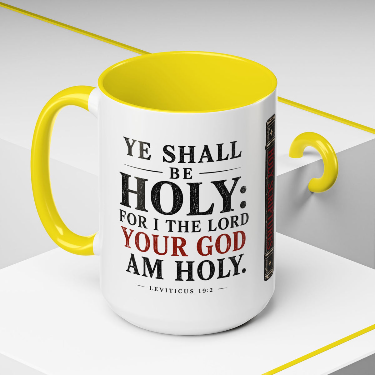 Ye Shall Be Holy – Leviticus 19:2 Accent Coffee Mug