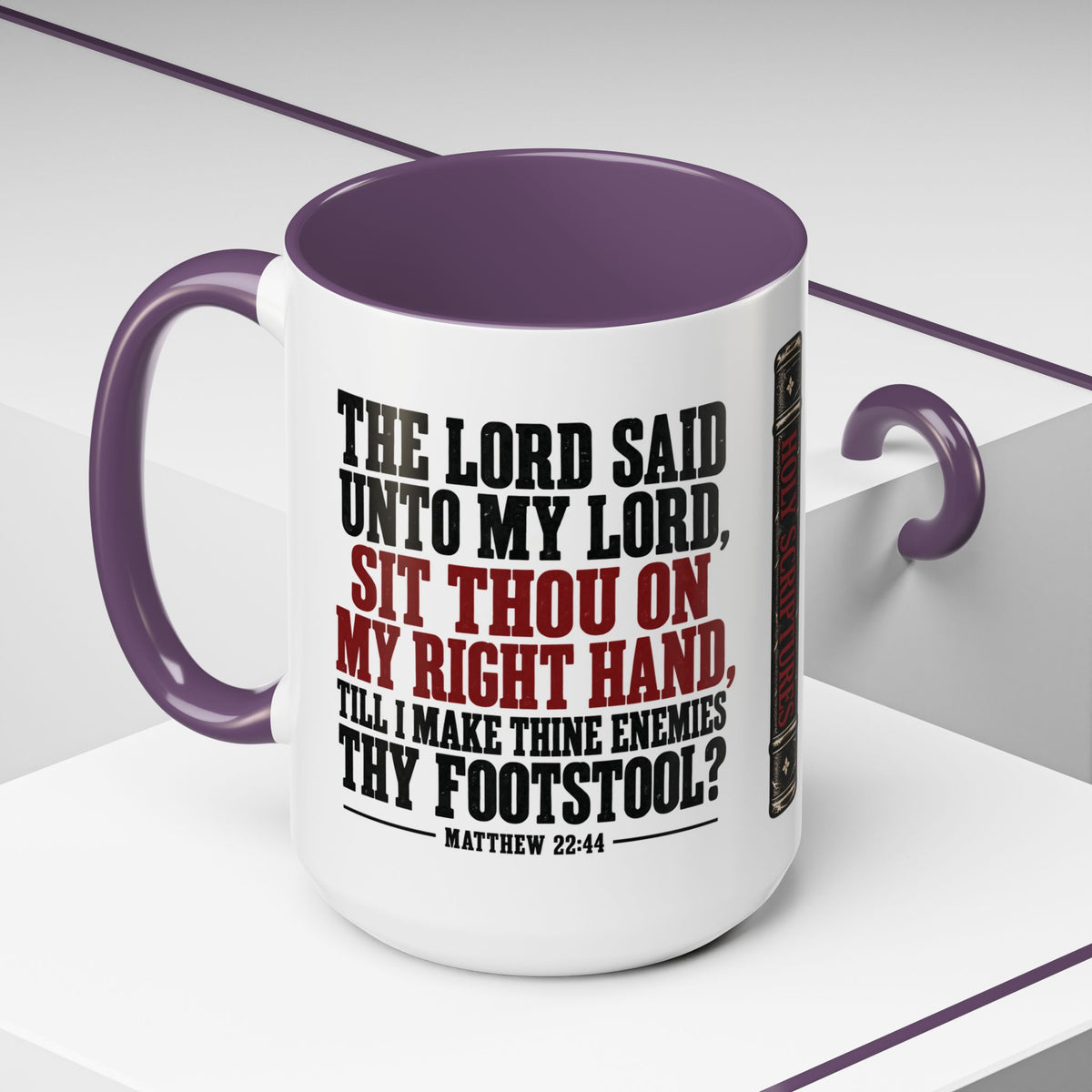 The Lord Said Unto My Lord – Matthew 22:44–45 Accent Coffee Mug