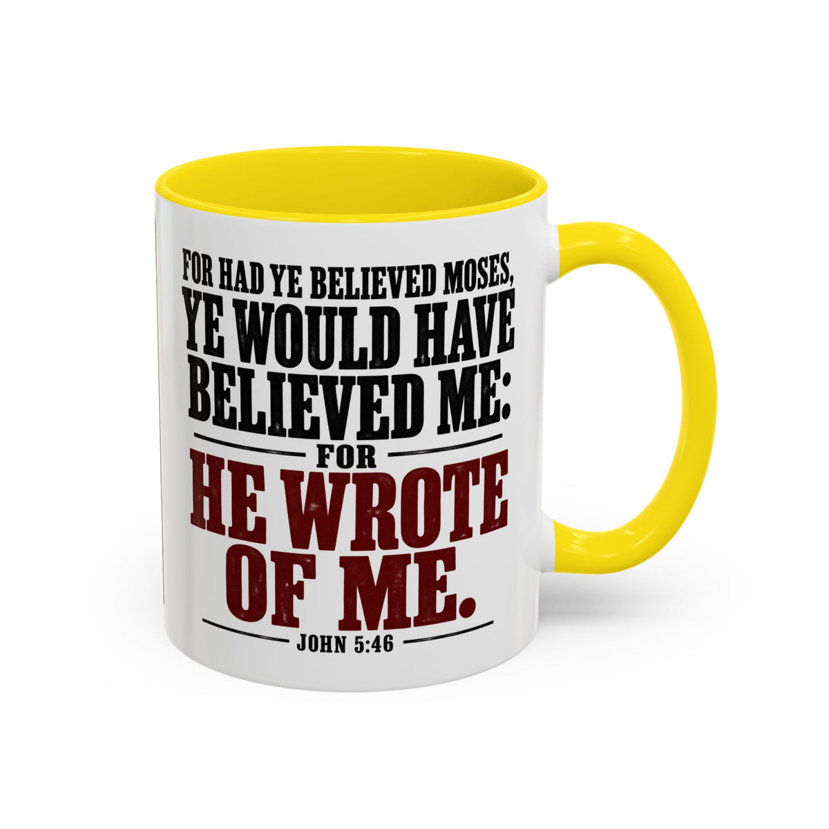 He Wrote of Me – John 5:46 Accent Coffee Mug
