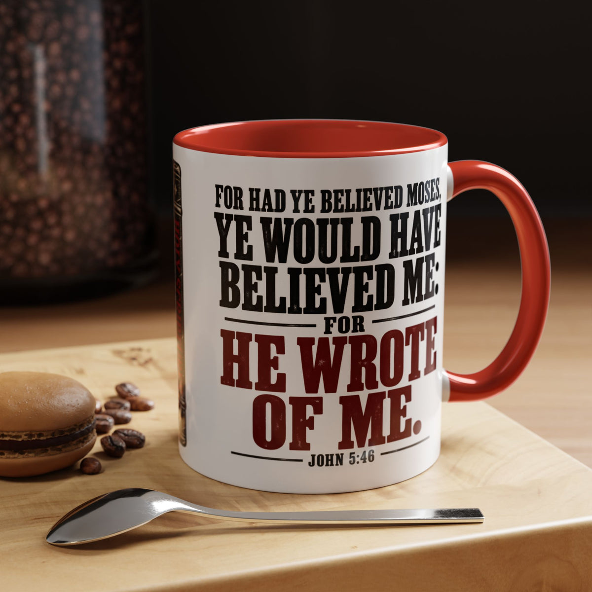 He Wrote of Me – John 5:46 Accent Coffee Mug