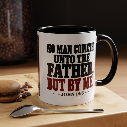 The Way, the Truth and the Life – John 14:6 Double-Sided Accent Coffee Mug
