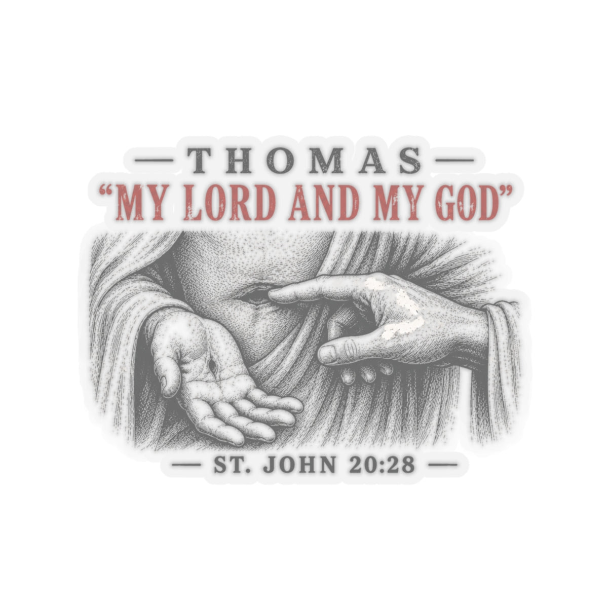 My Lord and My God – John 20:28 Scripture Vinyl Sticker