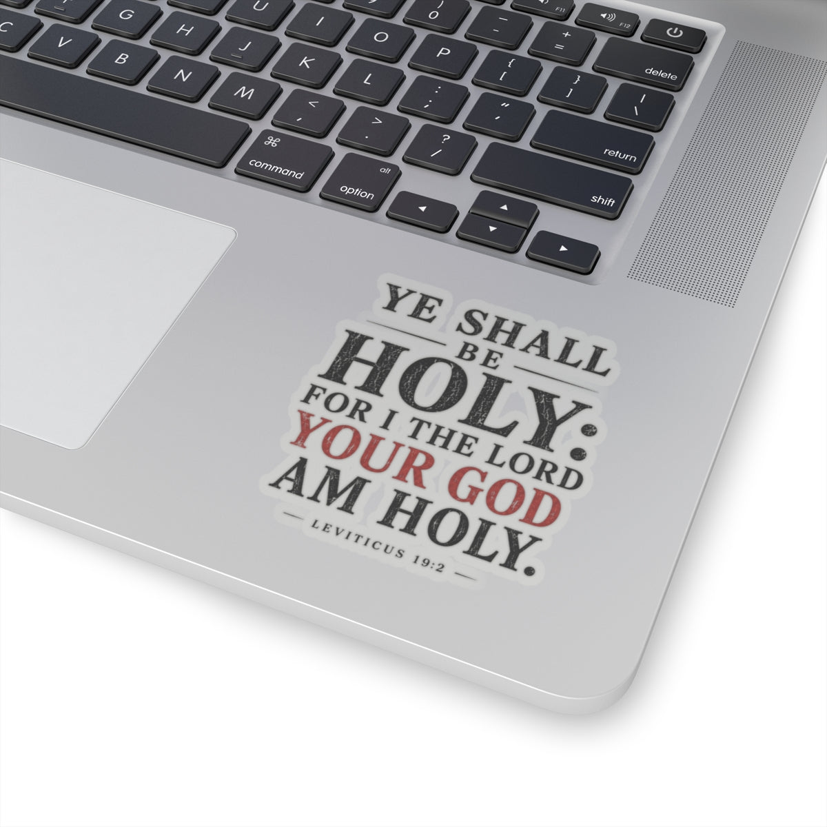 Ye Shall Be Holy – Leviticus 19:2 Scripture Vinyl Sticker