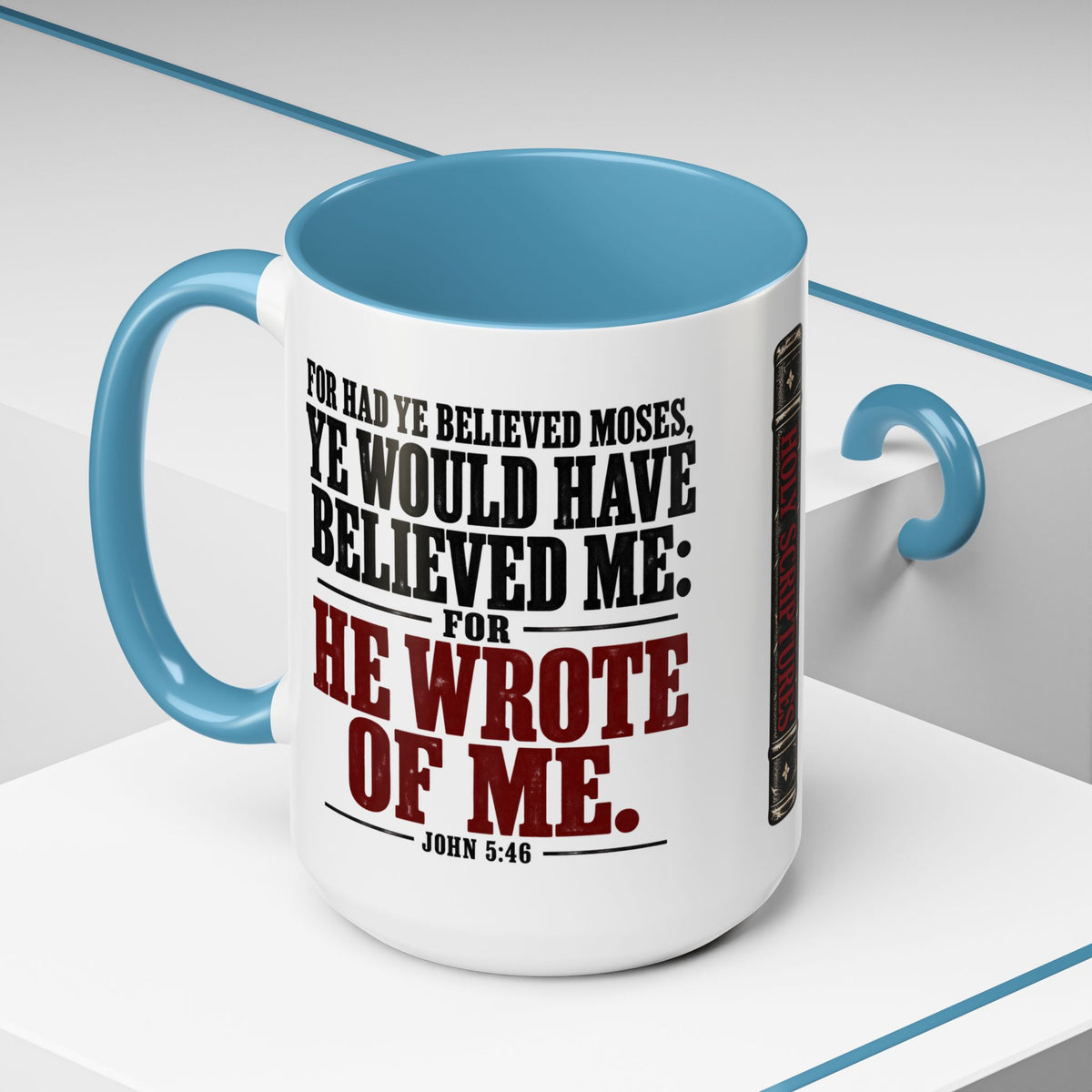 He Wrote of Me – John 5:46 Accent Coffee Mug