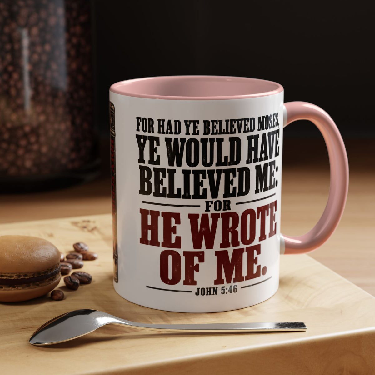 He Wrote of Me – John 5:46 Accent Coffee Mug