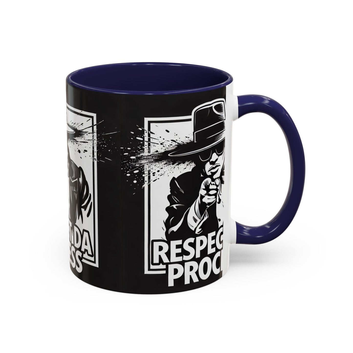 Respect Da Process Coffee Mug