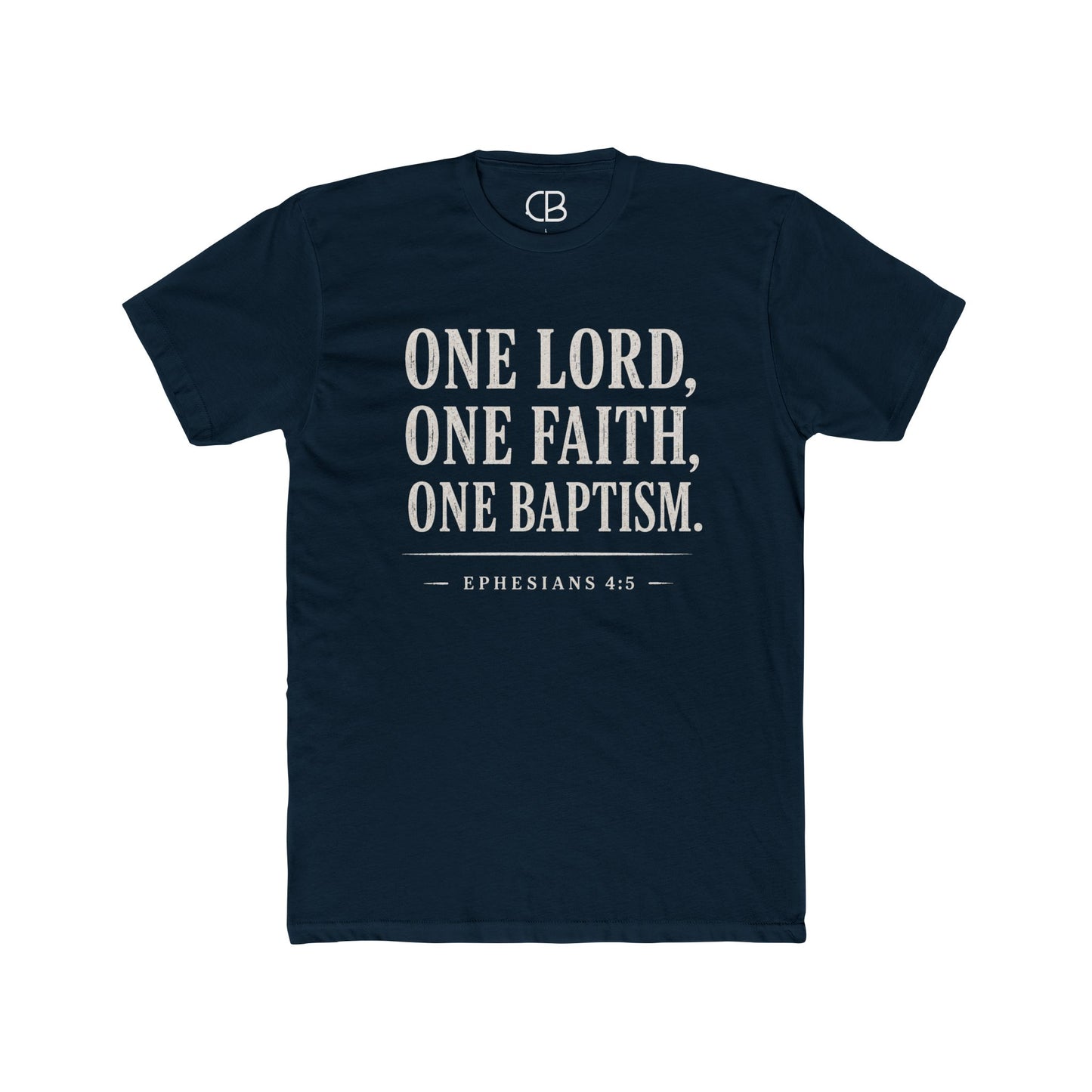 Solid midnight navy Christian T-shirt featuring "One Lord, One Faith, One Baptism" from Ephesians 4:5 by Culture Belly.