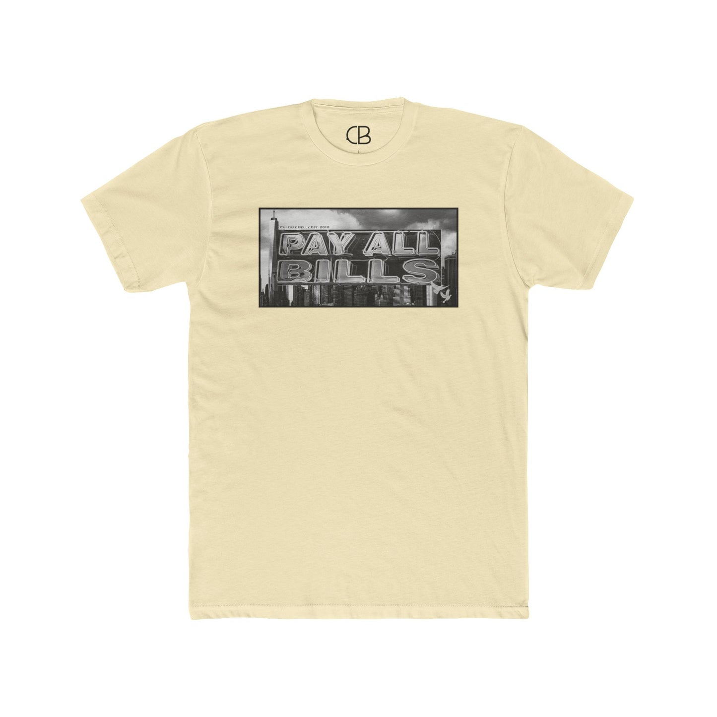 Solid Natural Pay All Bills T-shirt featuring a bold black and white "Pay All Bills" graphic inspired by an urban billboard on the front.