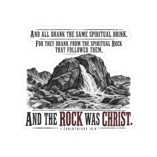 The Rock Was Christ – 1 Corinthians 10:4 Vinyl Sticker – Christian vinyl sticker by Culture Belly