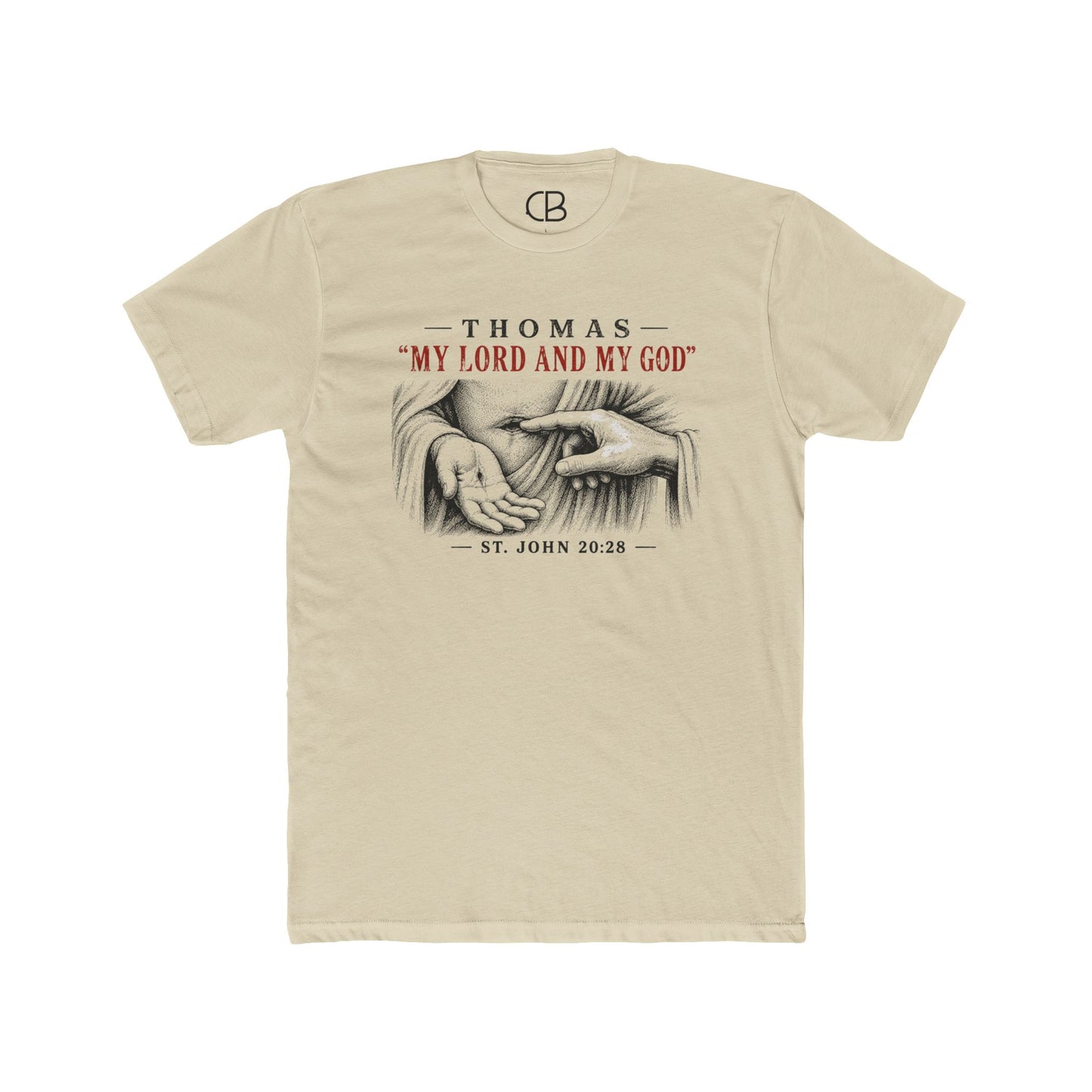 Natural beige Christian T-shirt featuring Thomas touching Jesus' wounds with the words "My Lord and My God" from St. John 20:28.