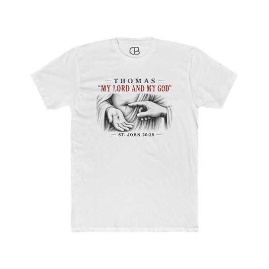 White Christian T-shirt featuring Thomas touching Jesus' wounds with the words "My Lord and My God" from St. John 20:28.